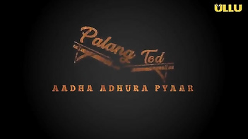Uncover Desi Passion with Palang Tod Ullu Series' Misti Basu 2021!