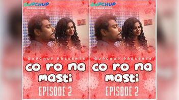 Watch Now - Enjoy Fun-Filled Corona Masti with the All-New Episode 2 - First on Net!